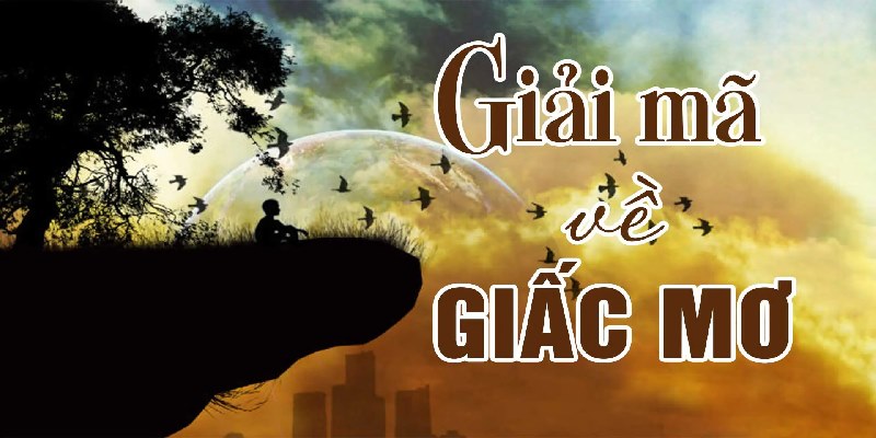 Giải mã giấc mơ với Kubet mang đến hiệu quả cao bất ngờ