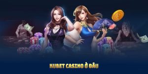 kubet-casino-o-dau